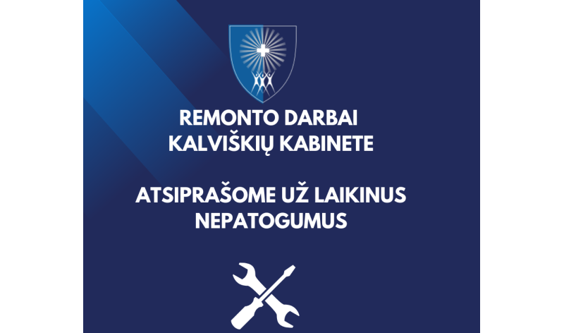 KALVIŠKIŲ KABINETO REMONTO DARBAI