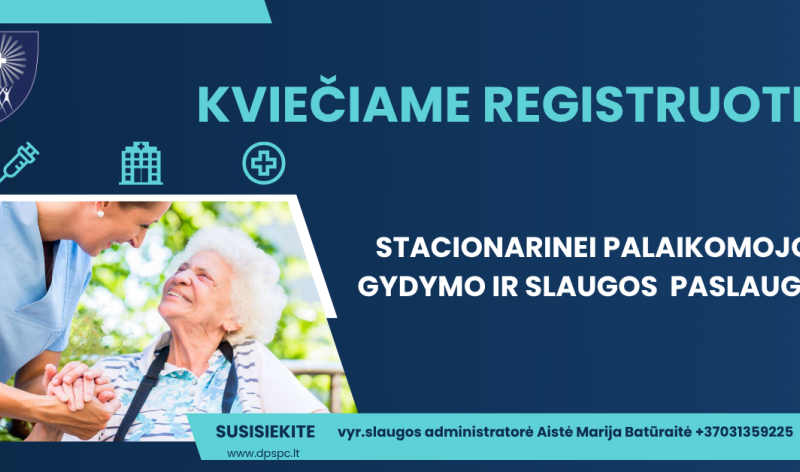 Naujovė! Registracija į palaikomojo gydymo ir slaugos paslaugų laukiančiųjų eilę – elektroniniu būdu