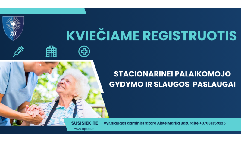 Naujovė! Registracija į palaikomojo gydymo ir slaugos paslaugų laukiančiųjų eilę – elektroniniu būdu