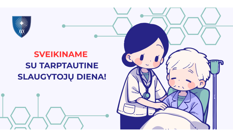 Sveikiname su tarptautine slaugytojų diena!