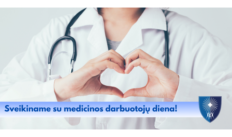 Sveikiname su medicinos darbuotojų diena!